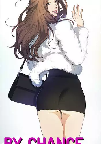 By Chance (Ep. 1-27) [English]