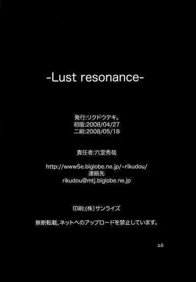 Lust resonance