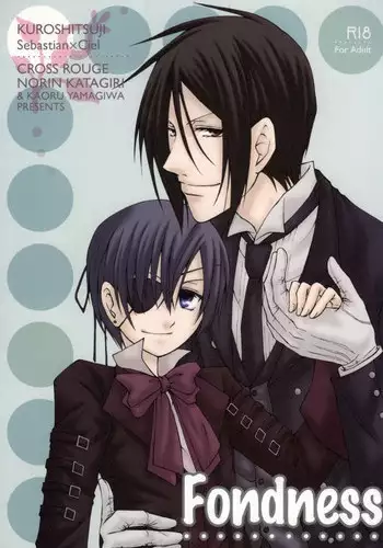 (SPARK4) [CROSS ROUGE (Katagiri Norin, Yamagiwa Kaoru)] Fondness (Black Butler)