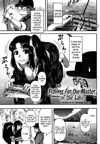 Fishing for the Master of the Lake