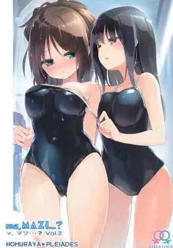 Ma, Maji...? Vol. 2 | Ser... Seriously? Vol. 2