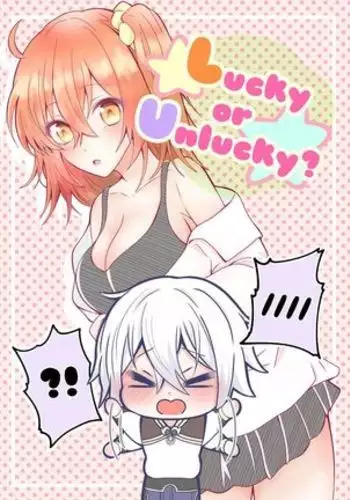 ][ Noah i] Lucky or Unlucky?](Fate/Grand Ordert)sample