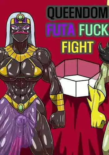 Queendom Futa Fuck Fight