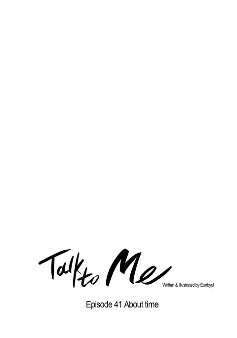 Talk To Me Ch.1-42