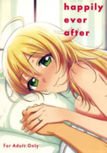 (C83) [Iorigumi (Tokita Alumi)] happily ever after (THE IDOLM@STER)