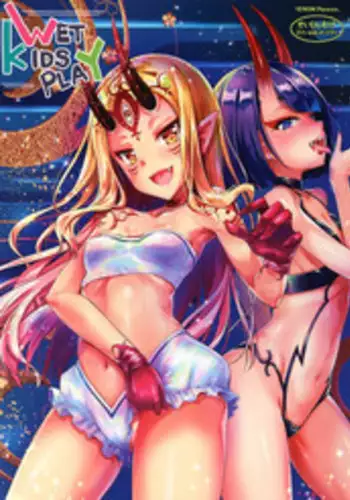 (C96) [VENOM (Rusty Soul, Alto Seneka)] WET KIDS PLAY (Fate/Grand Order)