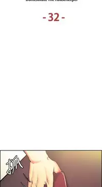 [Serious] Domesticate the Housekeeper 调教家政妇 Ch.29~42 [Chinese]中文