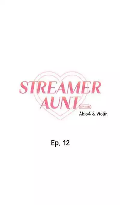 [Abio4, Warren] Streamer Aunt (1-20) [English] [Ongoing]