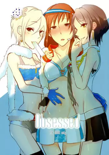 (C86) [Yuribatake Bokujou (Kon)] obsessed (THE IDOLM@STER CINDERELLA GIRLS)