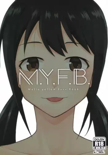 (C94) [Zabuton Makura] M.Y.F.B. - Mello Yellow Fuck Book (THE IDOLM@STER CINDERELLA GIRLS)