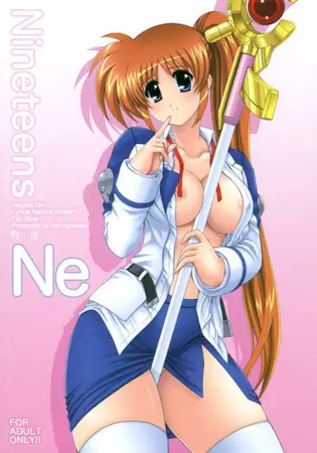 (C76) [Kamogawaya (Kamogawa Tanuki)] Nineteens Ne (Mahou Shoujo Lyrical Nanoha)