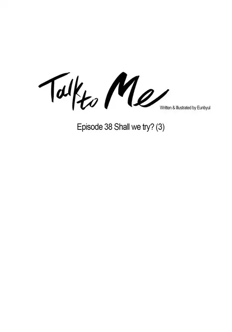 Talk To Me Ch.1-42
