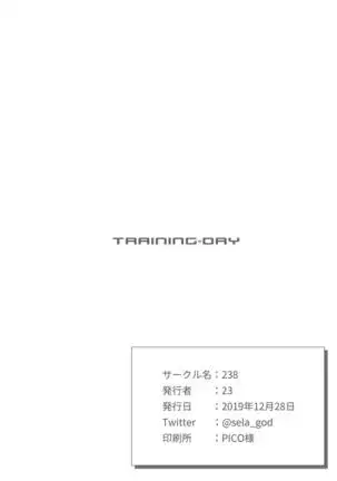 TRAINING DAY =TLL + mrwayne=