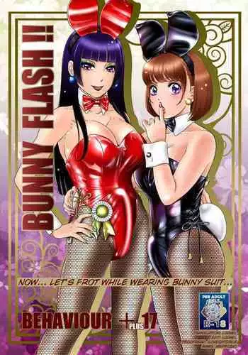 [A-mania9's (Amanoja9)] BEHAVIOUR+17 ~BUNNY FLASH!!~ [Digital] [English]