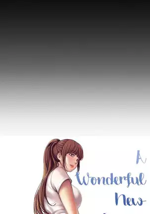 A Wonderful New World Ch.6/?