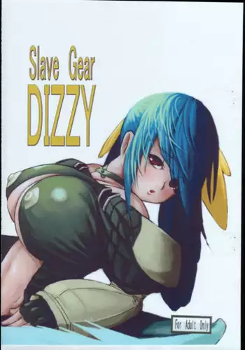 (C71) [Yajirushi Factory (Ue Yajirushi)] Slave Gear DIZZY (Guilty Gear)