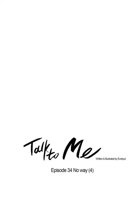 Talk To Me Ch.1-40