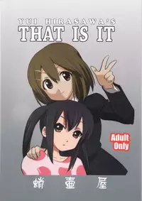 (C78) [Takotsuboya (TK)] That Is It (K-ON!) [English] [Trinity Translations]