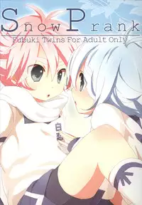 [Tsukasa] SnowPrank (RAW)