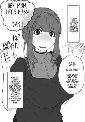 Okaa-san to Kiss Shiyou | Hey, Mom, Let's Kiss!